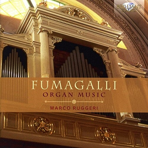 Fumagalli/ Ruggeri - Polibio Fumagalli: Organ Music