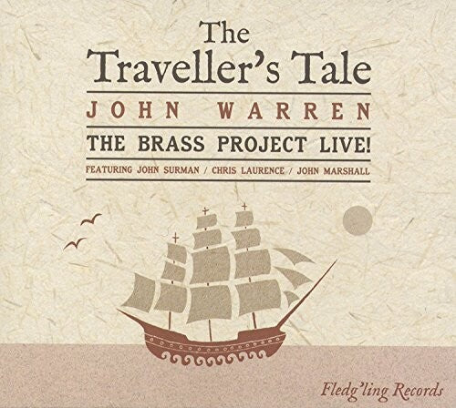 John Warren & Brass Project - Traveller's Tale