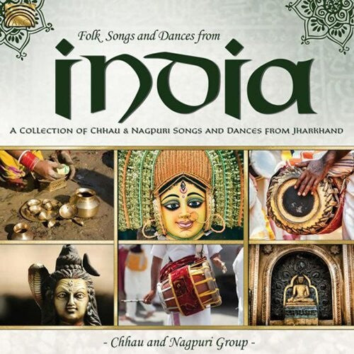 Chhau & Nagpuri Group - Folksongs & Dances of India