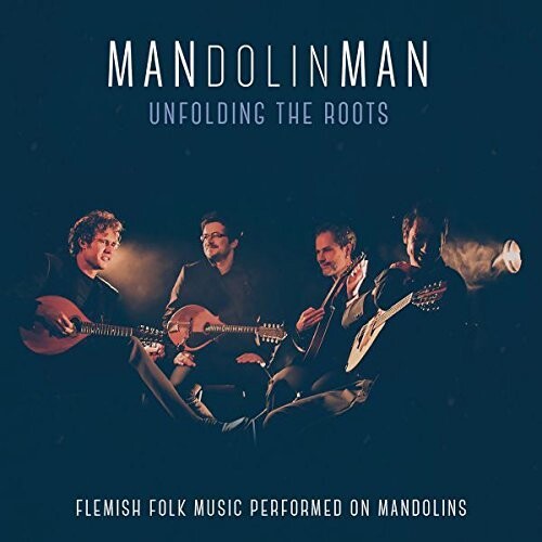 Traditional/ Mandolinman - Unfolding the Roots
