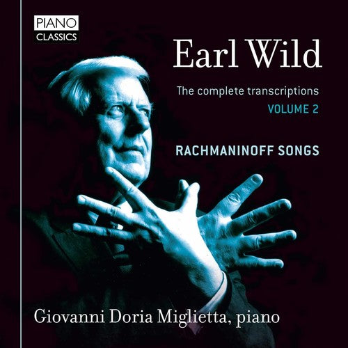 Wild/ Miglietta - Earl Wild: The Complete Transcriptions 2