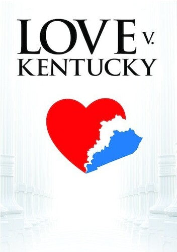 Love Vs. Kentucky