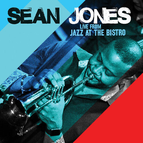 Sean Jones - Live From Jazz At The Bistro