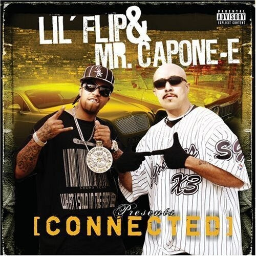 Lil Flip/ Mr Capone-E - Connected