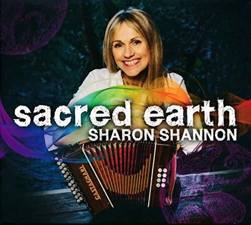 Sharon Shannon - Sacred Earth