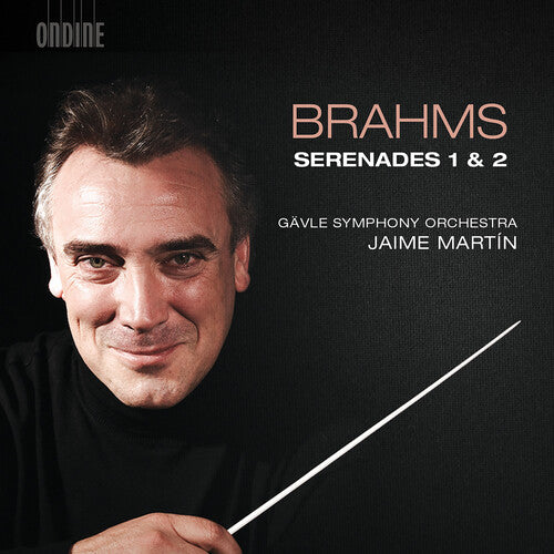 Brahms/ Gavle Symphony Orchestra/ Martin - Johannes Brahms: Serenades 1 & 2