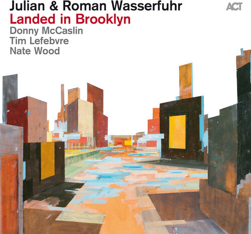 Julian Wasserfuhr & Roman - Landed in Brooklyn