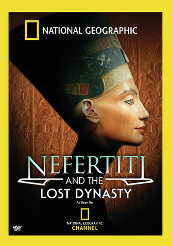 Nefertiti the Lost Dynasty