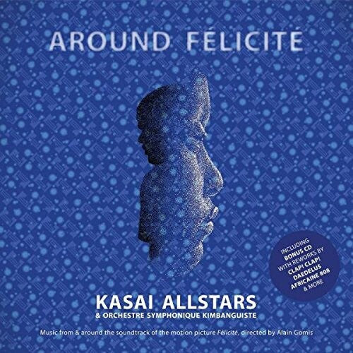 Kasai Allstars - Around Felicite (Original Soundtrack)