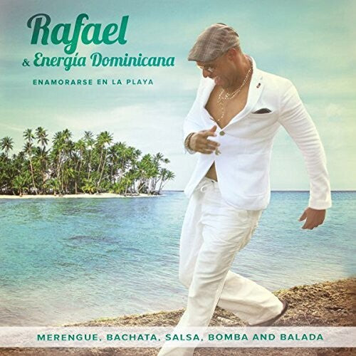 Rafael & Energia Dominicana - Enamorarse en la playa