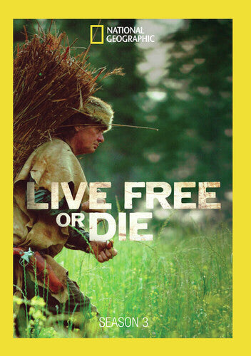 Live Free or Die: Season 3