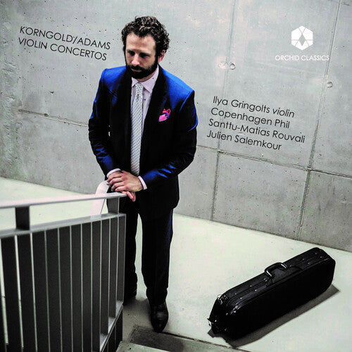Adams/ Korngold/ Gringolts/ Phil/ Rouvali - Korngold & Adams: Violin Concertos