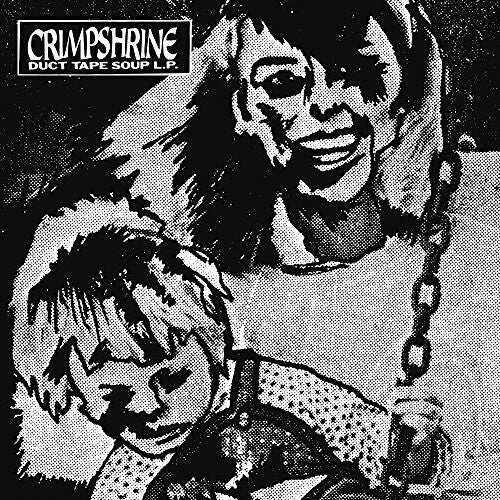 Crimpshrine - Duct Tape Soup