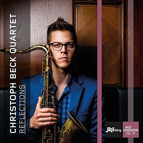 Christoph Beck / Christoph Beck Quartet - Reflections