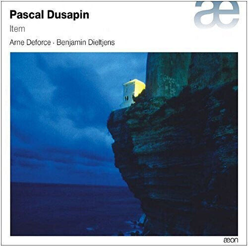 Dusapin/ Deforce/ Dieltjens - Pascal Dusapin: Item