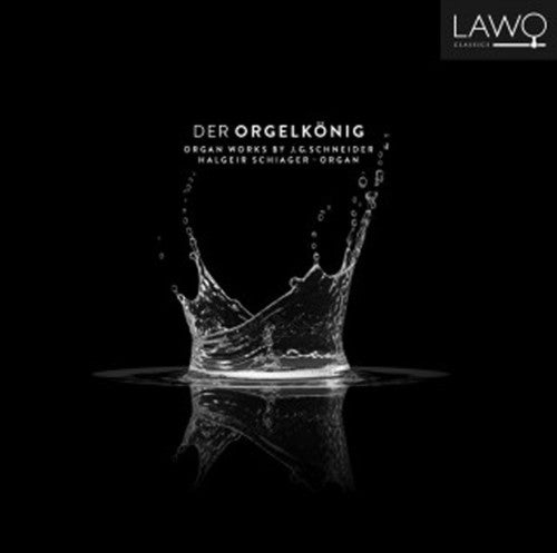 Schneider/ Schiager - The Koenig Organ