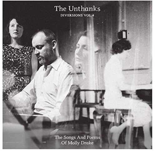 Unthanks - Diversions 4: Songs And Poems Of Molly Drake