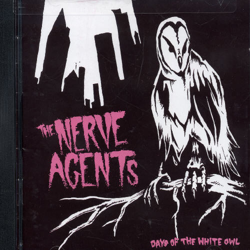The Nerve Agents - Days of the White Owl