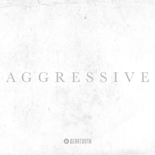 Beartooth - Aggressive