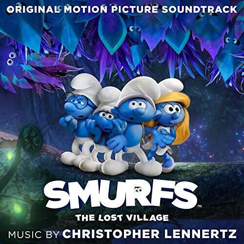 Christopher Lennertz - Smurfs: The Lost Village (Original Motion Picture Soundtrack)