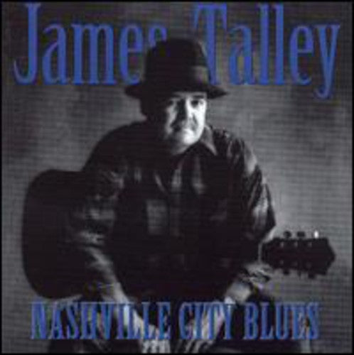 James Talley - Nashville City Blues