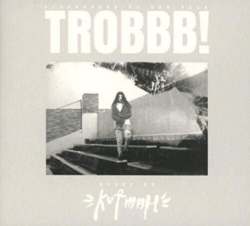 Kutmah - Trobbb