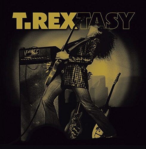 T.Rex - T.rextasy