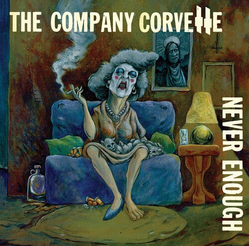 The Company Corvette - Never Enough
