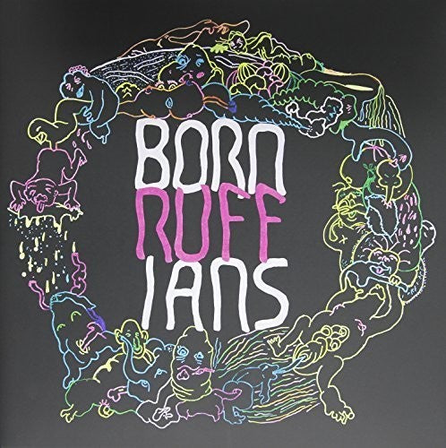 Born Ruffians - Ruff
