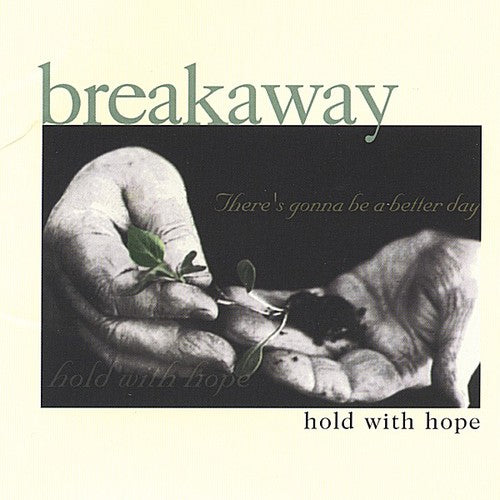 Breakaway - Hold with Hope
