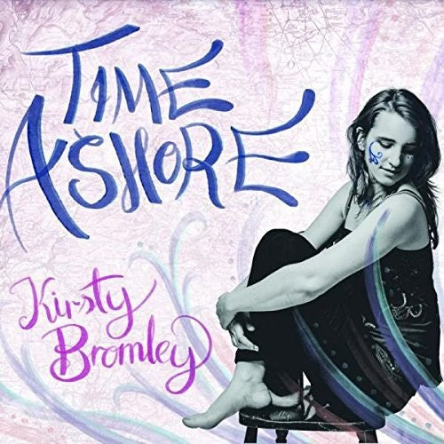 Kirsty Bromley - Time Ashore