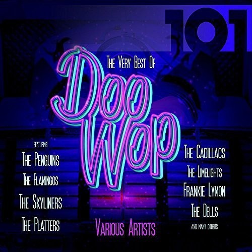 Various - 101: Very Best Of Doo Wop / Various