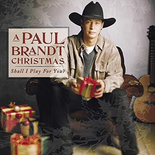 Paul Brandt - A Paul Brandt Christmas (Shall I Play For You?)