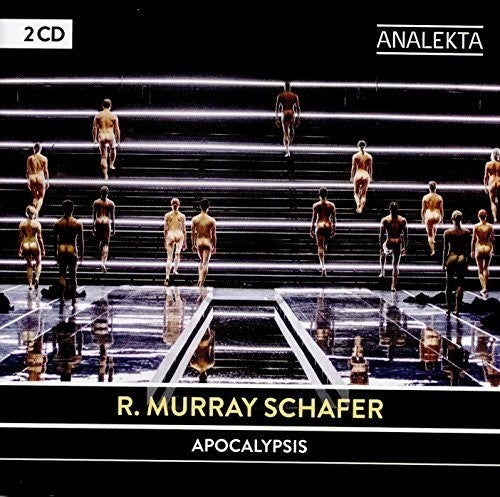 Various - R. Murray Schafer: Apocalypsis