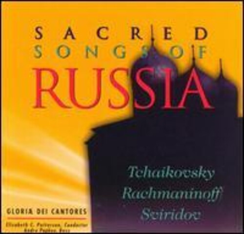 Gloriae Dei Cantores/ Patterson - Sacred Songs of Russia