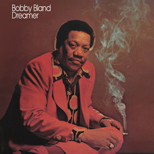 Bobby Bland Blue - Dreamer