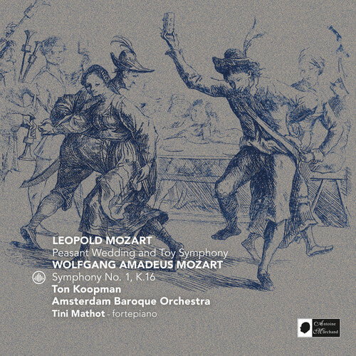Mozart/ Koopman - Toy Symphony Peasant Wedding
