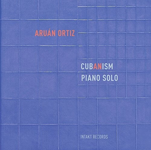 Aruan Ortiz - Cub(an)ism
