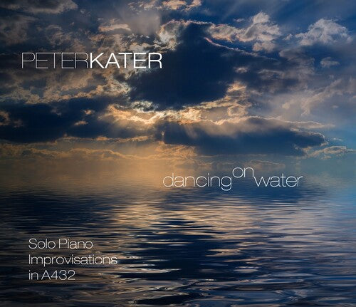Peter Kater - Dancing On Water