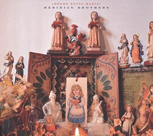 Meridian Brothers - Donde Estas Maria