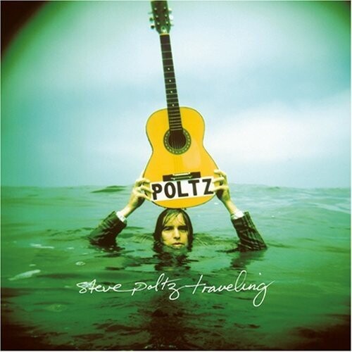 Steve Poltz - Traveling