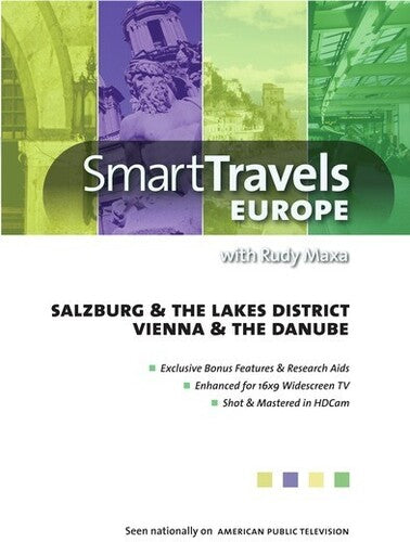 Smart Travels Europe With Rudy Maxa: Salzburg and the LakesDistrict / Vienna and the Danube