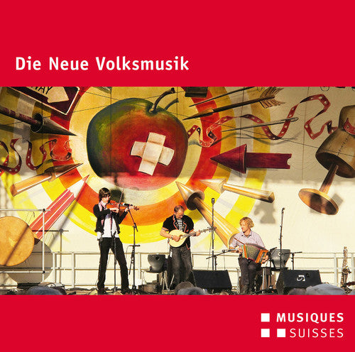 Alpine Experience/ Albin Brun / Patricia Draeger - Die Neue Volksmusik