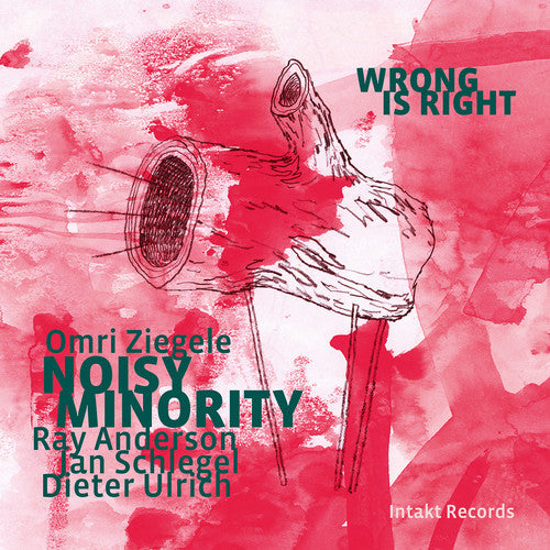 Omri Ziegele / Ray Anderson / Jan Schlegel - Wrong Is Right