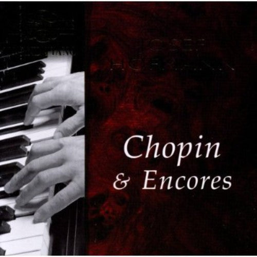 Chopin/ Hofmann - Josef Hoffmann Chopin & Encores
