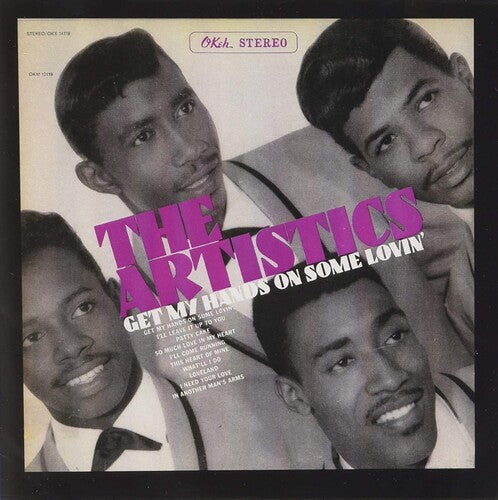 Artistics - Get My Hands On Some Lovin'
