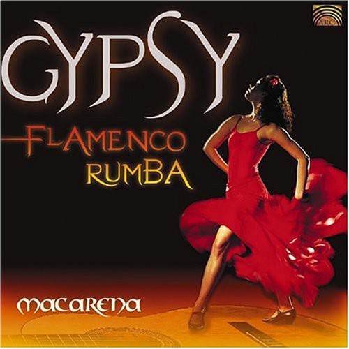 Various Artists - Macarena: Gypsy Flamenco Rumba
