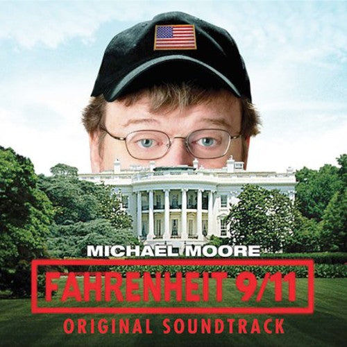 Fahrenheit 911/ O.S.T. - Fahrenheit 9/11 (Original Soundtrack)