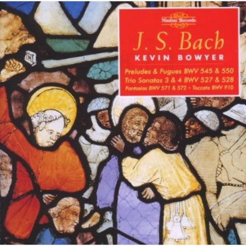 Bach/ Bowyer - Works for Organ 12