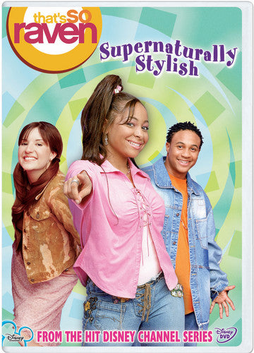 That's So Raven: Supernaturally Stylish